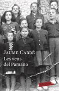 les veus del pamano-jaume cabre-9788496863347 les veus del pamano-jaume cabre-9788496863347