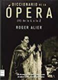 diccionario opera ii: de la l a la z-roger alier-9788496924147 diccionario opera ii: de la l a la z-roger alier-9788496924147