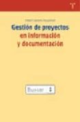 gestion de proyectos en informacion y documentacion-ernest abadal falgueras-9788497041447 gestion de proyectos en informacion y documentacion-ernest abadal falgueras-9788497041447