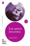 los santos inocentes (lee nivel 5)-9788497131247 los santos inocentes (lee nivel 5)-9788497131247