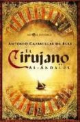 el cirujano de al-andalus-antonio cavanillas de blas-9788497349147 el cirujano de al-andalus-antonio cavanillas de blas-9788497349147