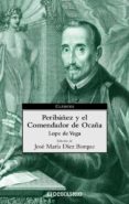 peribañez y el comendador de ocaña-felix lope de vega-9788497590747 peribañez y el comendador de ocaña-felix lope de vega-9788497590747