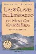 las 8 claves del liderazgo del monje que vendio su ferrari-robin s. sharma-9788497597647 las 8 claves del liderazgo del monje que vendio su ferrari-robin s. sharma-9788497597647