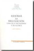 mejorar la regulacion: una guia de razones y de medios-andres betancor-9788497686747 mejorar la regulacion: una guia de razones y de medios-andres betancor-9788497686747