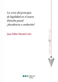 la crisis del principio de legalidad en el nuevo derecho penal-juan pablo montiel-9788497689847 la crisis del principio de legalidad en el nuevo derecho penal-juan pablo montiel-9788497689847