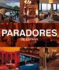 paradores de españa (lunwerg medium)-jesus avila granados-9788497855747 paradores de españa (lunwerg medium)-jesus avila granados-9788497855747