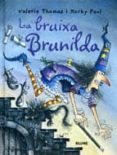 la bruixa brunilda-valerie thomas-paul korky-9788498010947 la bruixa brunilda-valerie thomas-paul korky-9788498010947