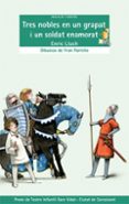 tres nobles en un grapat i un soldat enamorat (micalet teatre 37)-enric tlluch-9788498249347 tres nobles en un grapat i un soldat enamorat (micalet teatre 37)-enric tlluch-9788498249347
