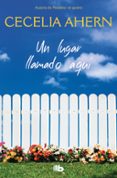un lugar llamado aqui-cecelia ahern-9788498720747 un lugar llamado aqui-cecelia ahern-9788498720747