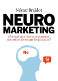 neuromarketing-nestor p. braidot-9788498750447 neuromarketing-nestor p. braidot-9788498750447
