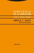 democracia de la abolición-angela y. davis-9788498796247 democracia de la abolición-angela y. davis-9788498796247
