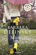 mientras dormias-barbara delinsky-9788499088747 mientras dormias-barbara delinsky-9788499088747