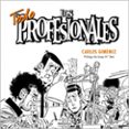 todos los profesionales-carlos gimenez-9788499089447 todos los profesionales-carlos gimenez-9788499089447