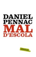 mal d escola-daniel pennac-9788499300047 mal d escola-daniel pennac-9788499300047