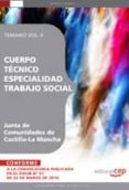 cuerpo tecnico. especialidad trabajo social. junta de comunidades de castilla-la mancha.temario vol. ii.-9788499378947 cuerpo tecnico. especialidad trabajo social. junta de comunidades de castilla-la mancha.temario vol. ii.-9788499378947