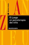 el juego en psicoterapia del niño-annie anzieu-9788499401447 el juego en psicoterapia del niño-annie anzieu-9788499401447