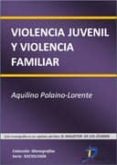 violencia juvenil y violencia familiar (ebook)-9788499695747 violencia juvenil y violencia familiar (ebook)-9788499695747