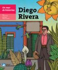 diego rivera (un mar de historias)-lolita bosch-9788499794747 diego rivera (un mar de historias)-lolita bosch-9788499794747