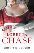 susurros de seda (las modistas 1) (ebook)-loretta chase-9788499898247 susurros de seda (las modistas 1) (ebook)-loretta chase-9788499898247