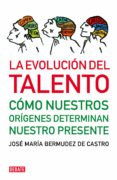 la evolucion del talento (ebook)-9788499920047 la evolucion del talento (ebook)-9788499920047
