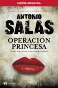 operación princesa (edición enriquecida) (ebook)-antonio salas-9788499983547 operación princesa (edición enriquecida) (ebook)-antonio salas-9788499983547