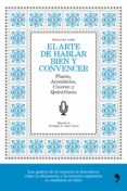 el arte de hablar bien y convencer (ebook)-9788499985947 el arte de hablar bien y convencer (ebook)-9788499985947