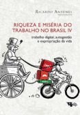 Rapidshare descargar libros en pdf RIQUEZA E MISÉRIA DO TRABALHO NO BRASIL (VOLUME IV) in Spanish