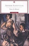 verso la liberta-arthur schnitzler-9788804577447 verso la liberta-arthur schnitzler-9788804577447