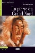 la pierre du gran nord (livre+cd) (a1)-nicolas gerrier-9788853007247 la pierre du gran nord (livre+cd) (a1)-nicolas gerrier-9788853007247