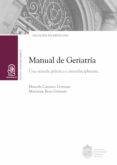 Descargar gratis kindle books crack MANUAL DE GERIATRÍA de MARCELA CARRASCO, MARIANNE BORN  9789561428447 in Spanish