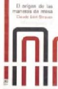 mitologicas iii: el origen de las maneras de mesa-9789682304347 mitologicas iii: el origen de las maneras de mesa-9789682304347
