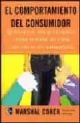 el comportamiento del consumidor-marshall cohen-9789701058947 el comportamiento del consumidor-marshall cohen-9789701058947