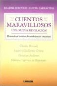 cuentos maravillosos: una nueva revelacion-beatriz borovich-sandra carracedo-9789870009047 cuentos maravillosos: una nueva revelacion-beatriz borovich-sandra carracedo-9789870009047