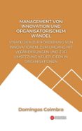 MANAGEMENT VON INNOVATION UND ORGANISATORISCHEM WANDEL  (edición en alemán)