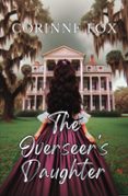 THE OVERSEER'S DAUGHTER