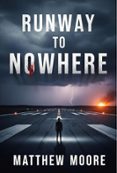 RUNWAY TO NOWHERE