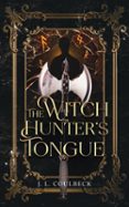 THE WITCH HUNTER'S TONGUE
