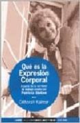 que es la expresion corporal: a partir de la corriente de trabajo creada por patricia stokoe-deborah kalmar-9789870005049 que es la expresion corporal: a partir de la corriente de trabajo creada por patricia stokoe-deborah kalmar-9789870005049
