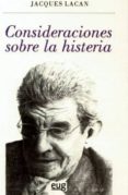 consideraciones sobre la histeria-jacques lacan-2910016755857 consideraciones sobre la histeria-jacques lacan-2910016755857