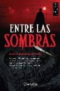 entre las sombras: la verdadera cronica negra de jack el destripa dor-enrique hernandez montaño-9788497633857 entre las sombras: la verdadera cronica negra de jack el destripa dor-enrique hernandez montaño-9788497633857