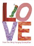 love from the very hungry caterpillar-eric carle-9780141359557 love from the very hungry caterpillar-eric carle-9780141359557