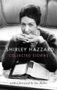 THE COLLECTED STORIES OF SHIRLEY HAZZARD-14218195-otro-formato
