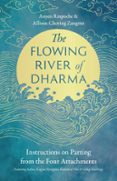 THE FLOWING RIVER OF DHARMA