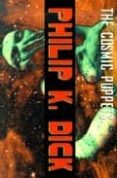 the cosmic puppets-philip k. dick-9781400030057 the cosmic puppets-philip k. dick-9781400030057