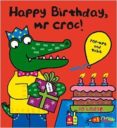 happy birthday mr croc-jo lodge-9781444917857 happy birthday mr croc-jo lodge-9781444917857