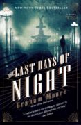last days of night-graham moore-9781471165757 last days of night-graham moore-9781471165757
