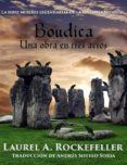 boudica: una obra en tres actos (ebook)-9781507166857 boudica: una obra en tres actos (ebook)-9781507166857