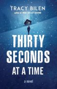 THIRTY SECONDS AT A TIME  (edición en inglés)