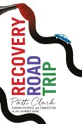 RECOVERY ROAD TRIP  (edición en inglés)