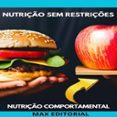 NUTRIÇÃO SEM RESTRIÇÕES  (edición en portugués)